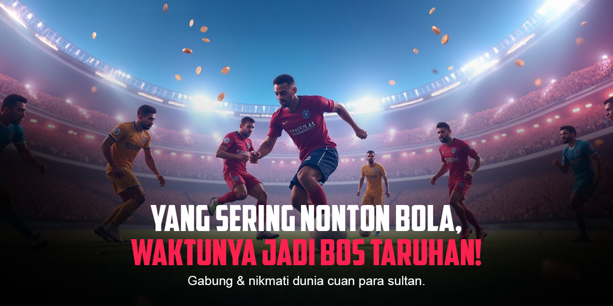 Wujudkan Keberuntungan dengan Taruhan Bola di SBOBET