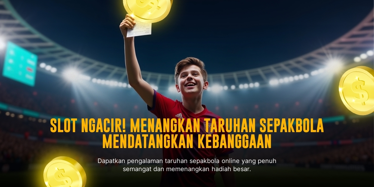 BOLA: Seni Taruhan Bola di SBOBET yang Bikin Ketagihan