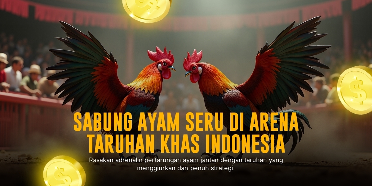 S128: Dunia Sabung Ayam Online yang Penuh Adrenalin
